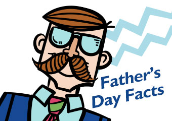 父親節的小祕密 Father’s Day Facts