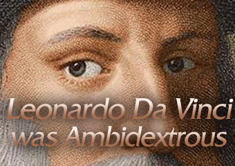 雙手俱利－李奧納多 Leonardo Da Vinci was Ambidextrous